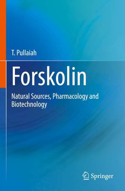 Forskolin: Natural Sources, Pharmacology and Biotechnology