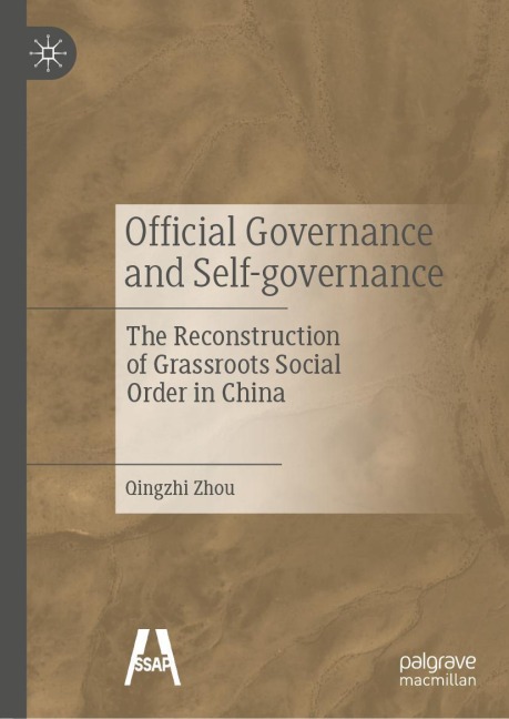 Official Governance and Self-governance: The Reconstruction of Grassroots Social Order in China