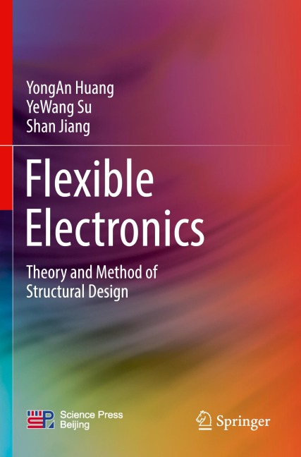 Flexible Electronics: Theory and Method of Structural Design