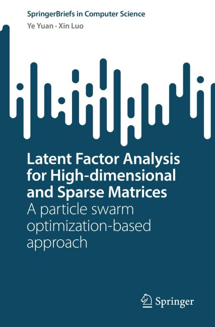 Latent Factor Analysis for High-dimensional and Sparse Matrices: A particle swarm optimization-based approach