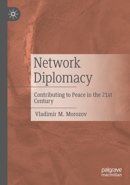 Network Diplomacy: Contributing to Peace in the 21st Century