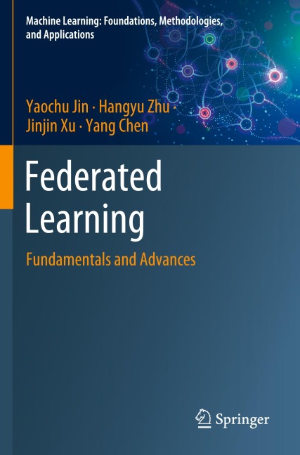 Federated Learning: Fundamentals and Advances