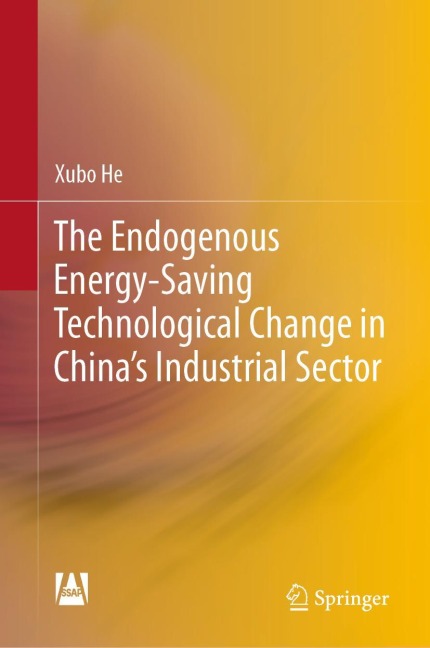 The Endogenous Energy-Saving Technological Change in Chinas Industrial Sector