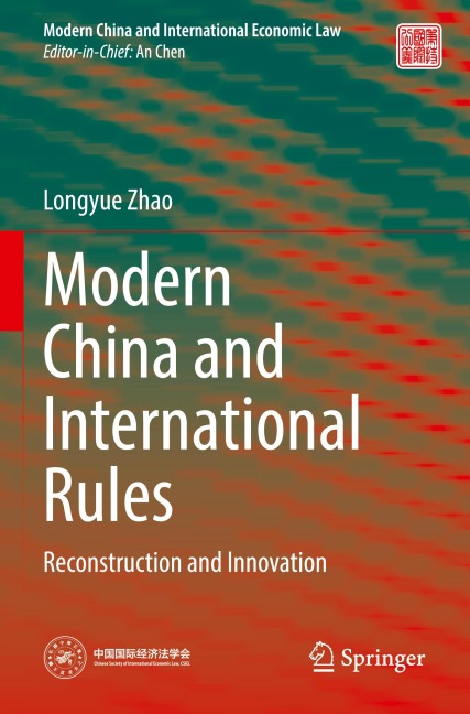 Modern China and International Rules: Reconstruction and Innovation