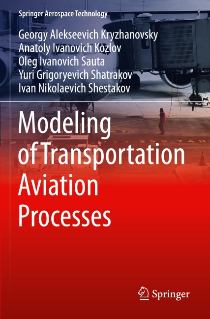 Modeling of Transportation Aviation Processes