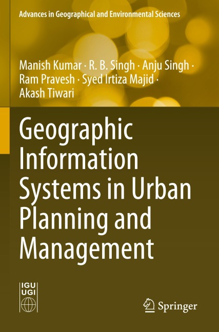 Geographic Information Systems in Urban Planning and Management