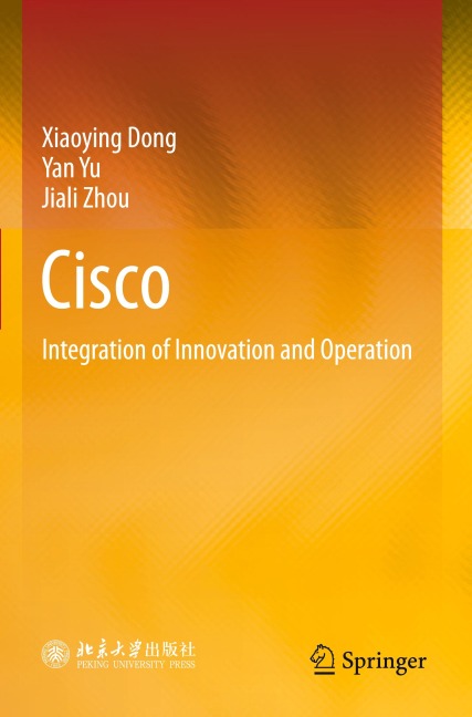Cisco: Integration of Innovation and Operation