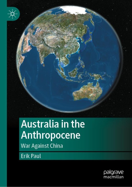 Australia in the Anthropocene: War Against China