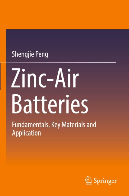 Zinc-Air Batteries: Fundamentals, Key Materials and Application