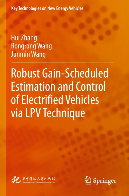 Robust Gain-Scheduled Estimation and Control of Electrified Vehicles via LPV Technique
