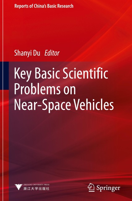 Key Basic Scientific Problems on Near-Space Vehicles