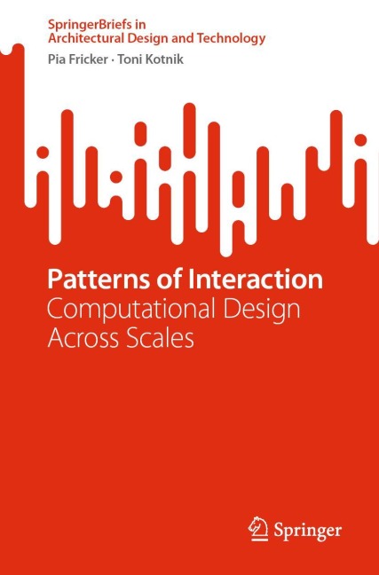 Patterns of Interaction: Computational Design Across Scales