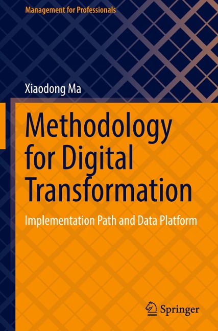Methodology for Digital Transformation: Implementation Path and Data Platform