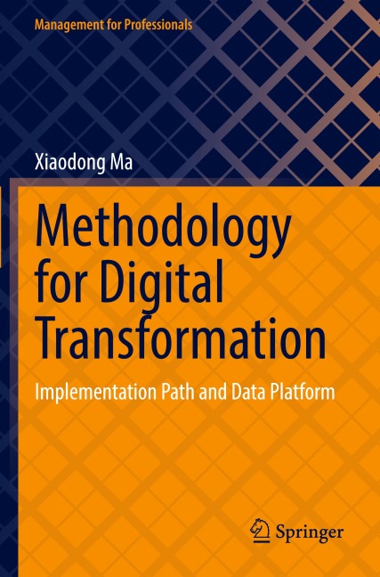 Methodology for Digital Transformation: Implementation Path and Data Platform