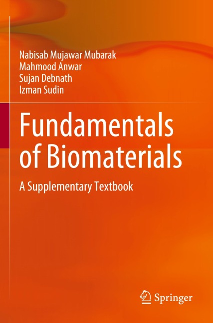 Fundamentals of Biomaterials: A Supplementary Textbook