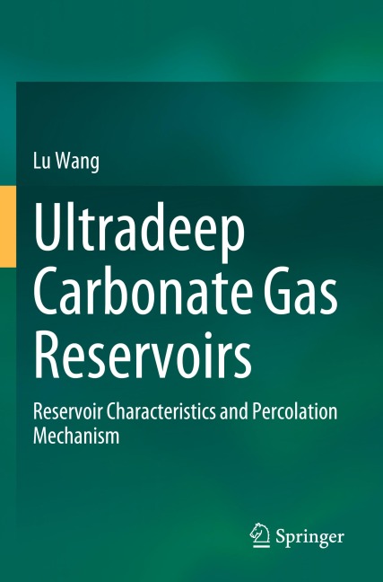 Ultradeep Carbonate Gas Reservoirs: Reservoir Characteristics and Percolation Mechanism