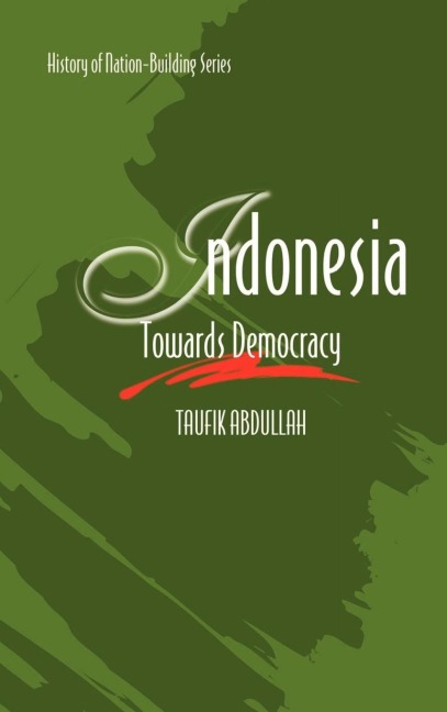 Indonesia: Towards Democracy