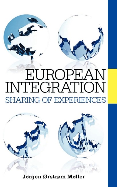 European Integration: Sharing of Experiences