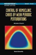 Control of Homoclinic Chaos by Weak Periodic Perturbations