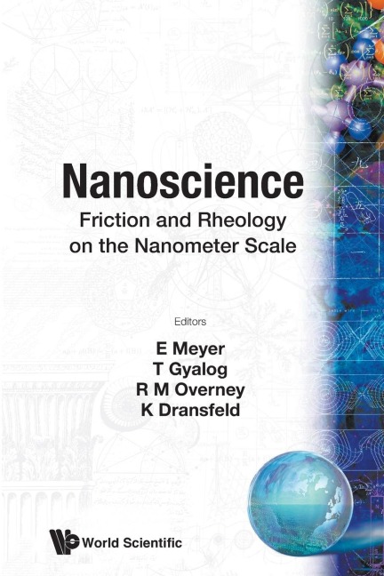 NANOSCIENCE: FRICTION & RHEOLOGY ON THE..