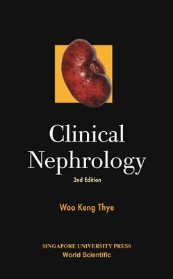 CLINICAL NEPHROLOGY: 2ND EDITION