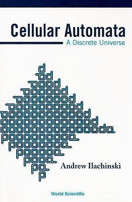 Cellular Automata: A Discrete Universe