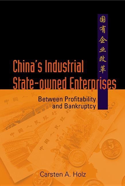 CHINAS INDUSTRIAL STATE-OWNED ENTER...