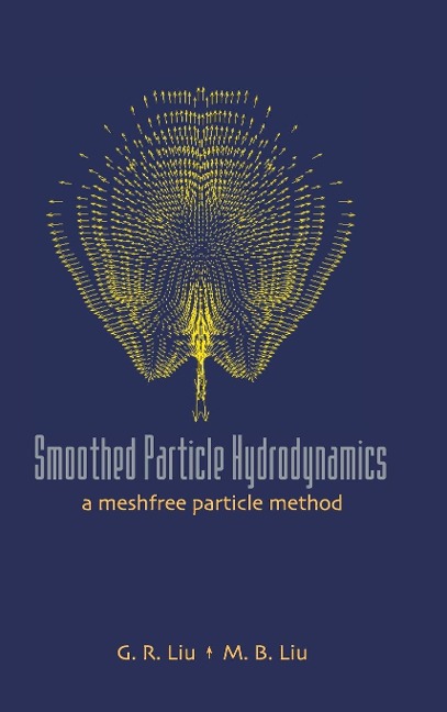 SMOOTHED PARTICLE HYDRODYNAMICS