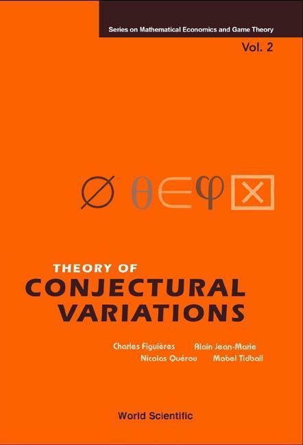 Theory of Conjectural Variations