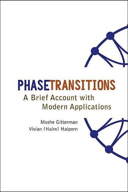 Phase Transitions: A Brief Account with Modern Applications