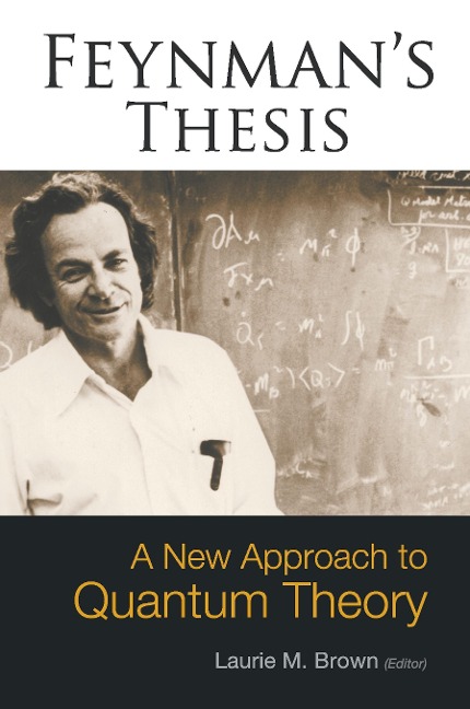 Feynmans Thesis-A New Approach To...