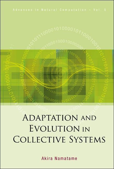 Adaptation and Evolution in Collective Systems