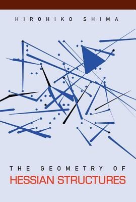 The Geometry of Hessian Structures
