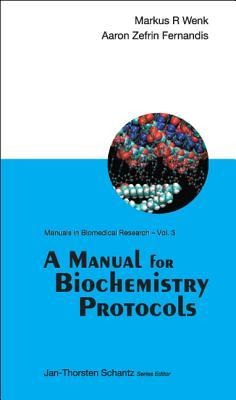 A Manual for Biochemistry Protocols