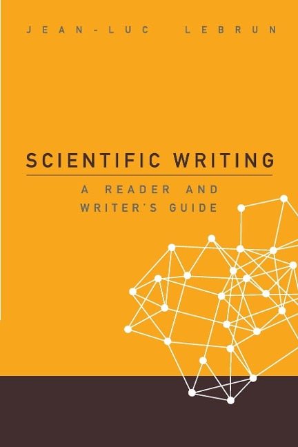 SCIENTIFIC WRITING: A READER & WRITERS..
