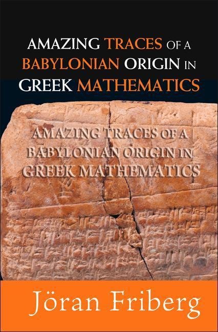 Amazing Traces of a Babylonian Origin in Greek Mathematics