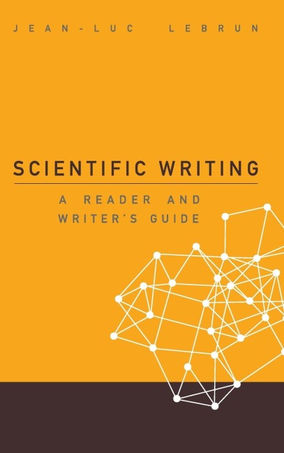 SCIENTIFIC WRITING: A READER & WRITERS..