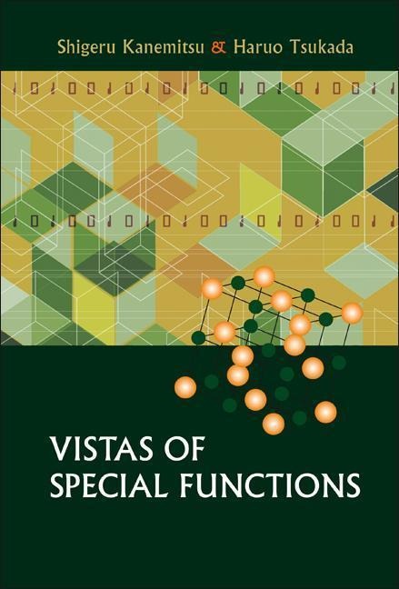 Vistas of Special Functions