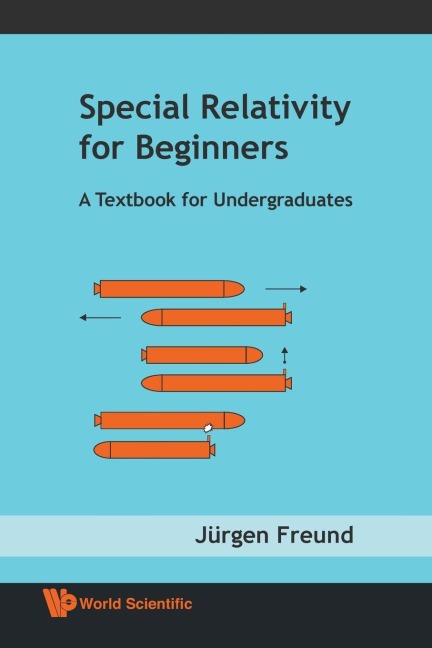 SPECIAL RELATIVITY FOR BEGINNERS