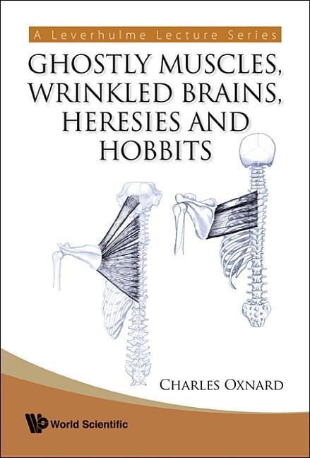 Ghostly Muscles, Wrinkled Brains, Heresies and Hobbits: A Leverhulme Public Lecture Series
