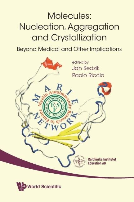 MOLECULES: NUCLEATION, AGGREGATION &...