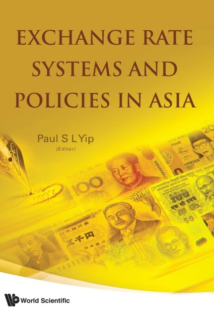 EXCHANGE RATE SYSTEM & POLICIES IN ASIA