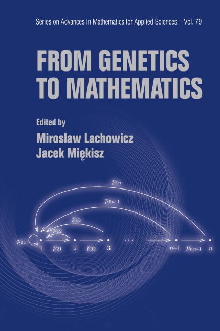 FROM GENETICS TO MATHEMATICS (V79)