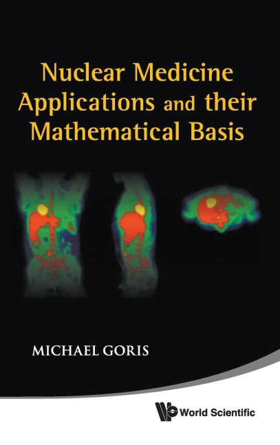 NUCLEAR MEDICINE APPLICATIONS & THEIR ..