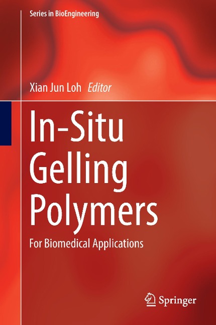 In-Situ Gelling Polymers: For Biomedical Applications