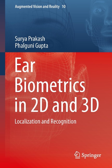 Ear Biometrics in 2D and 3D: Localization and Recognition