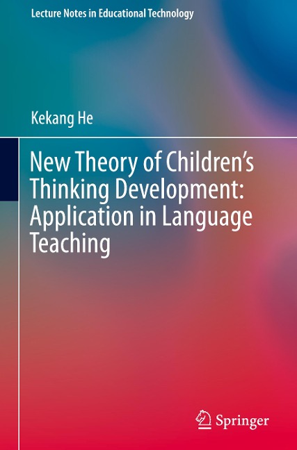 New Theory of Childrens Thinking Development: Application in Language Teaching