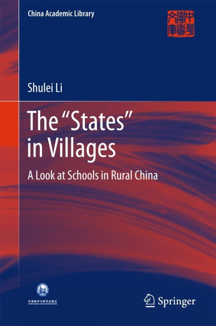 The States in Villages: A Look at Schools in Rural China