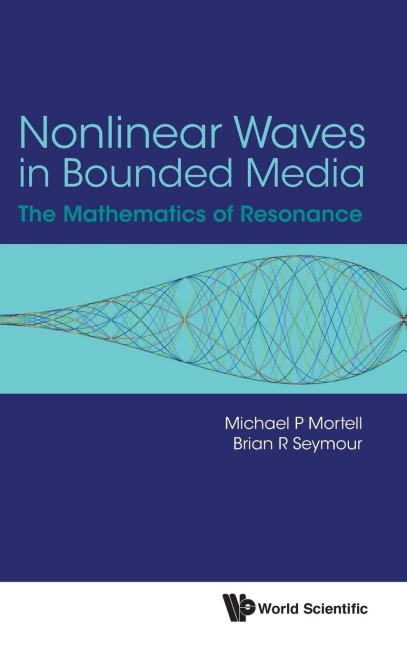 NONLINEAR WAVES IN BOUNDED MEDIA