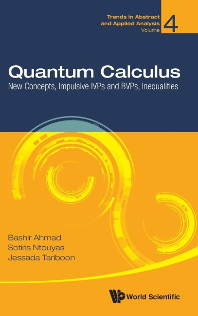 QUANTUM CALCULUS: NEW CONCEPTS, IMPULSIVE, IVPS, BVPS, INEQU